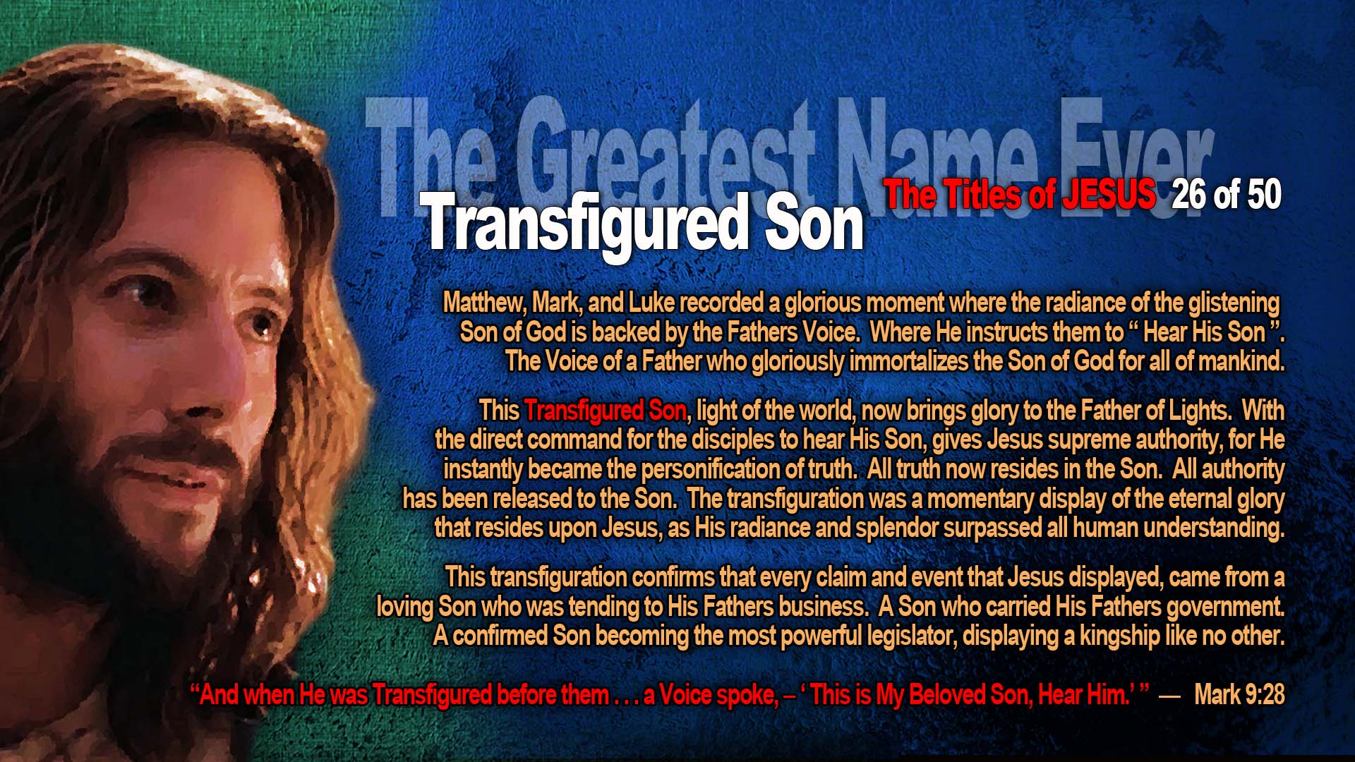 26 GreatestName Transfigured
